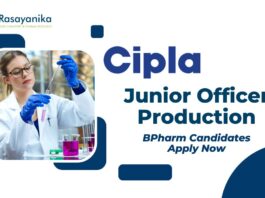 BPharm Production Job as Junior Officer at Cipla l Apply Online Now