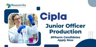 BPharm Production Job as Junior Officer at Cipla l Apply Online Now