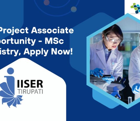 JRF/ Project Associate Opportunity - MSc Chemistry, Apply Now!