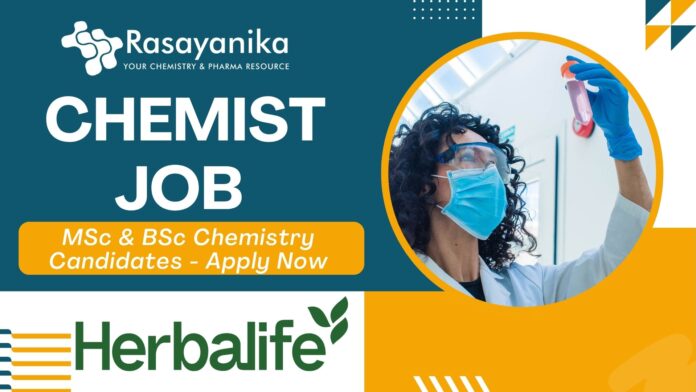 Chemist Job at Herbalife Bangalore   Apply Now
