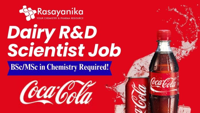 Coca-Cola Dairy R&D Scientist Job – Apply Now in Gurugram (1)