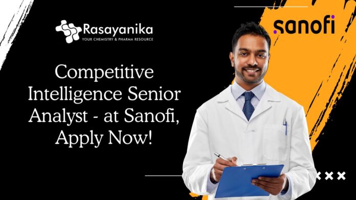 Competitive Intelligence Senior Analyst - at Sanofi