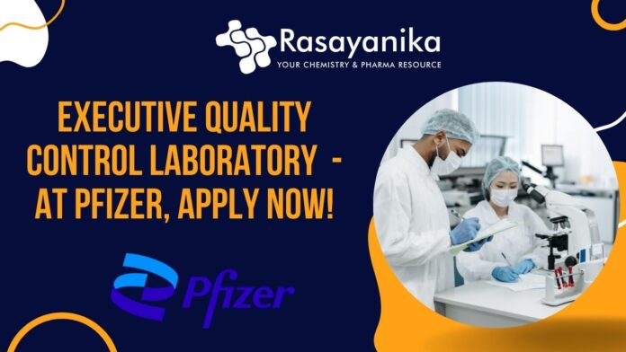 Executive Quality Control Laboratory - at Pfizer