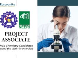 CSIR-NEERI Project Associate Job Role| MSc Chemistry Candidates Attend the Walk-in-Interview 
