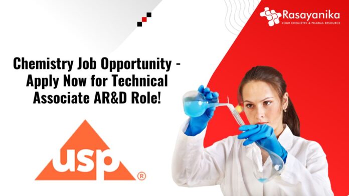Chemistry Job Opportunity - Apply Now for Technical Associate AR&D Role!