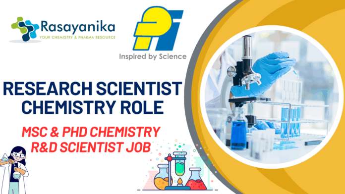 Research Scientist Chemistry Role At PI Industries, Udaipur