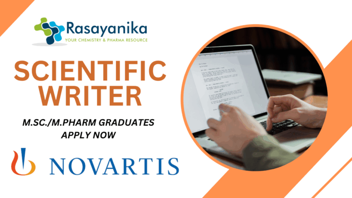Scientific Writer – Content job at Novartis Hyderabad – M.Sc.M. Pharm Graduates Apply NoW