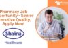 Pharmacy Job Opportunity - Senior Executive Quality, Apply Now!