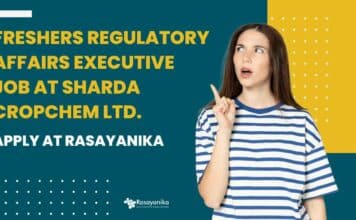 Freshers Regulatory Affairs Executive Job at Sharda Cropchem Ltd. – Apply at Rasayanika Freshers Regulatory Affairs Executive Job