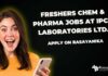 Freshers Chem & Pharma Jobs at IPCA Laboratories Ltd.