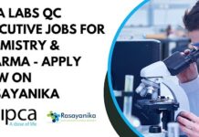 IPCA Labs QC Executive Jobs For Chemistry & Pharma