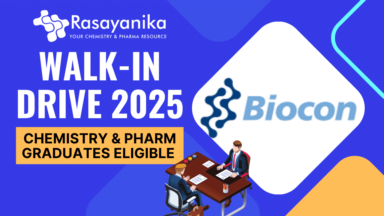 Biocon Walk-in Drive 2025 – Chemistry & Pharm Graduates