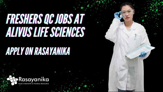 Freshers QC Jobs at Alivus Life Sciences