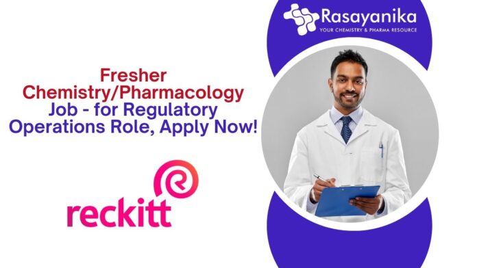 Fresher Chemistry/Pharmacology Job - for Regulatory Operations Role, Apply Now!