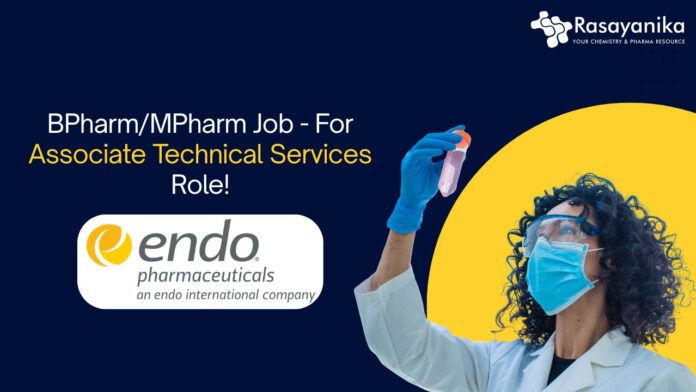 BPharm/MPharm Job - For Associate Technical Services Role!