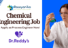 Chemical Engineering Job Vacancies at Dr. Reddy’s – Apply as Process Engineer Now!