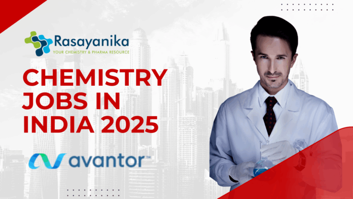Chemistry Jobs in India 2025 - LIMS Data Analyst Job at Avantor 