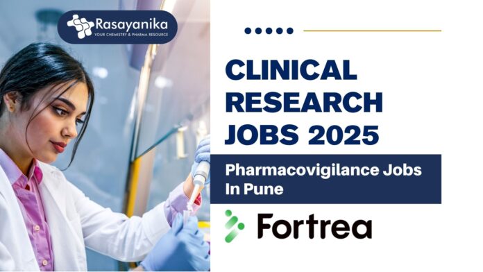 Clinical Research Jobs 2025: Pharmacovigilance Jobs In Pune