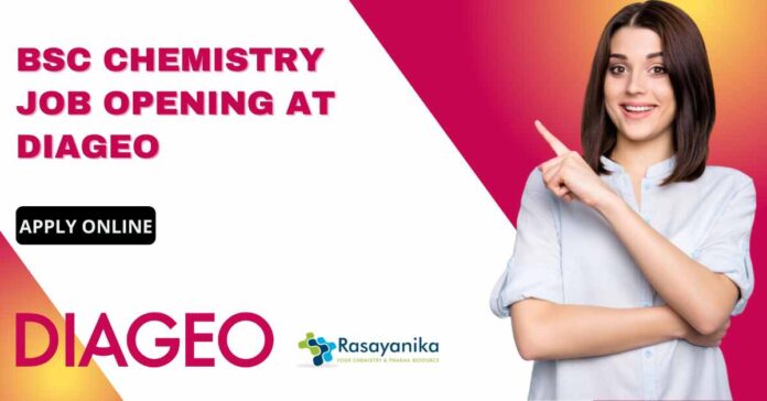 BSc Chemistry Jobs Vacancy at DIAGEO