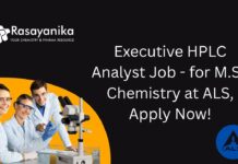 Executive HPLC Analyst Job - for M.Sc Chemistry at ALS