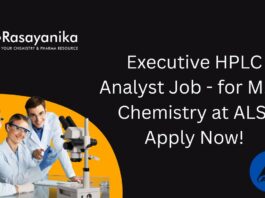 Executive HPLC Analyst Job - for M.Sc Chemistry at ALS