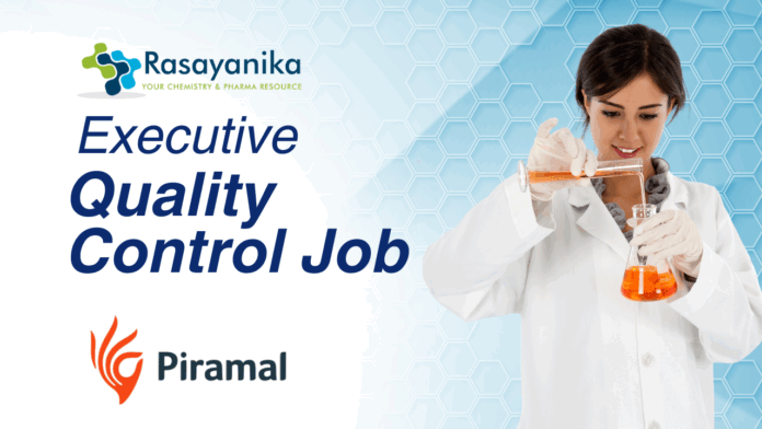 Executive – Quality Control Job at Piramal, Mahad