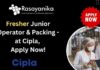 Fresher Junior Operator & Packing - at Cipla