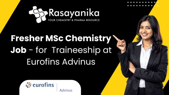 Freshers Chemistry Traineeship at Eurofins Advinus