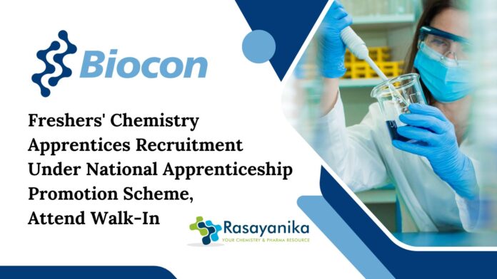 Freshers Chemistry Apprentices Vacancies at Biocon