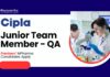 Freshers Jobs at Cipla l BPharma Candidates Apply for Junior Team Member - QA Role