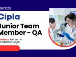 Freshers Jobs at Cipla l BPharma Candidates Apply for Junior Team Member - QA Role