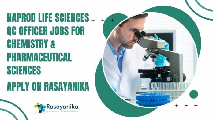 Naprod Life Sciences QC Officer Jobs