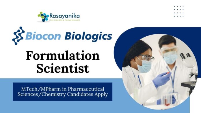 Latest MPharma Jobs at Biocon Biologics | Apply Now for Formulation Scientist Role