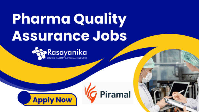 Pharma Quality Assurance Jobs - Deputy Manager QA at Piramal