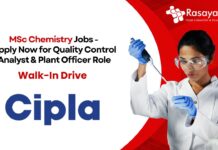 MSc Chemistry Jobs - Apply Now for Quality Control Analyst & Plant Officer Role Walk-In Drive