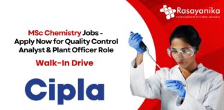 MSc Chemistry Jobs - Apply Now for Quality Control Analyst & Plant Officer Role Walk-In Drive