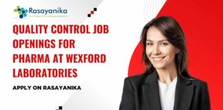 Pharma Vacancies in QC at Wexford Laboratories