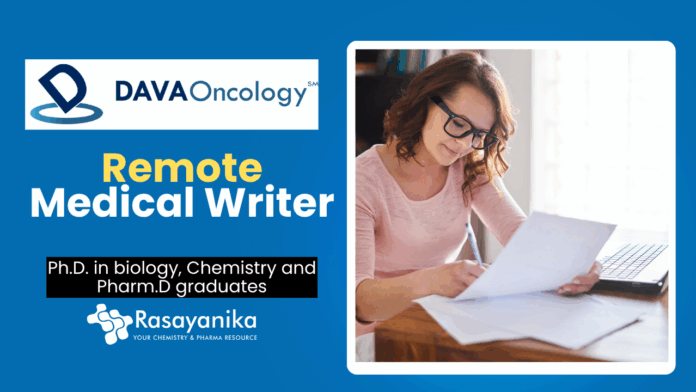 Remote Organic Chemistry Job - Apply Now for the Medical Writer Role at DAVA Oncology