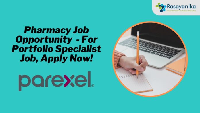 Pharmacy Job Opportunity - For Portfolio Specialist Job, Apply Now!