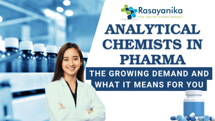 Analytical Chemists in Pharma: The Growing Demand and What It Means for You