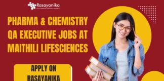 Pharma & Chemistry QA Executive Jobs at Maithili Lifesciences