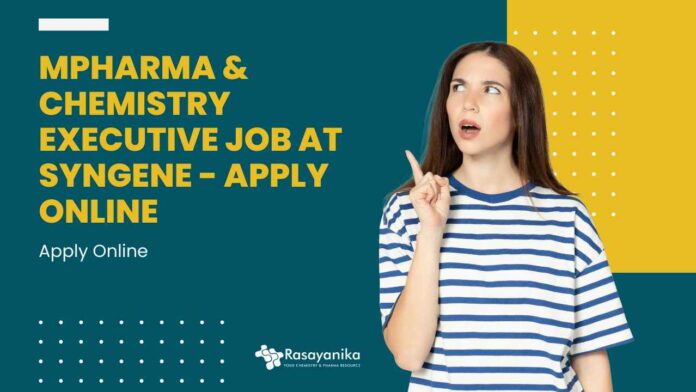 MPharma & Chemistry Jobs at Syngene