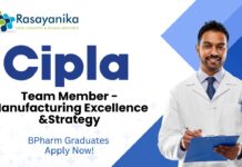 BPharm Jobs at Cipla | Apply Now For The Team Member - Manufacturing Excellence and Strategy Role