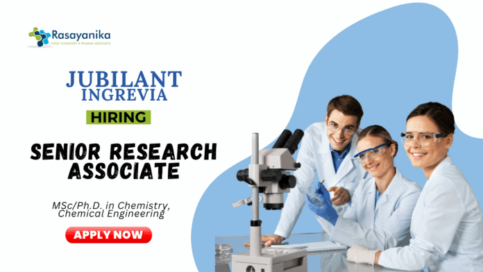 Chemical Engineering Jobs at Jubilant Apply Now for the Senior Research Associate Role