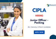 Cipla Company Job Vacancy | Apply Now for Junior Officer - Packing Position