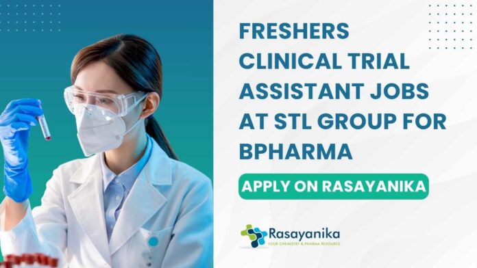 Freshers BPharma Job Openings at STL Group