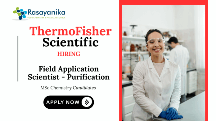Job Vacancies at ThermoFisher Scientific | MSc Chemistry Candidates Apply Now 