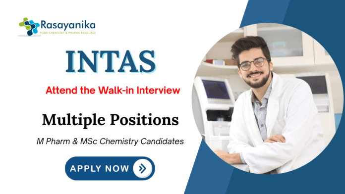 M Pharm Jobs at Intas Pharmaceutical  | Apply Now for Multiple Positions