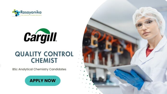 Latest QC Jobs at Cargill | BSc Analytical Chemistry Candidates Apply Now