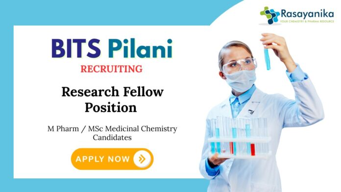 M Pharm Jobs at BITS Pilani | Apply Now for Research Fellow Position